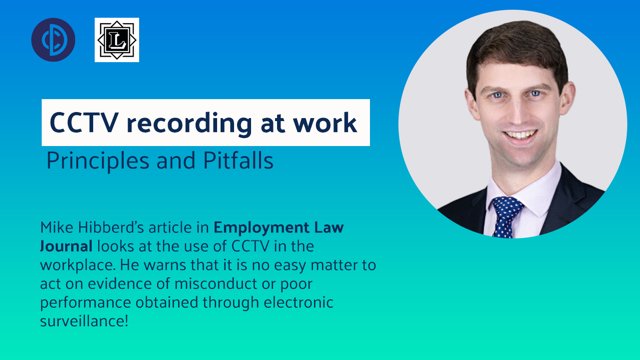 CCTV recording at work – principles and pitfalls